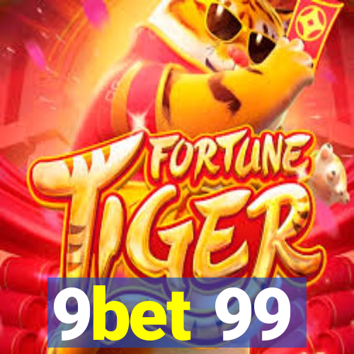 9bet 99